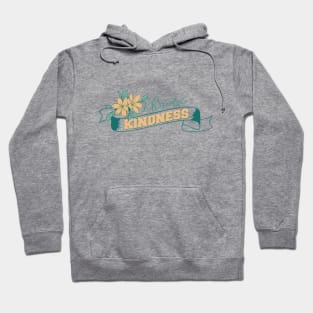 Choose Kindness Hoodie